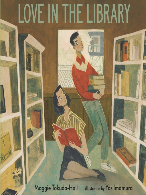 Title details for Love in the Library by Maggie Tokuda-Hall - Available